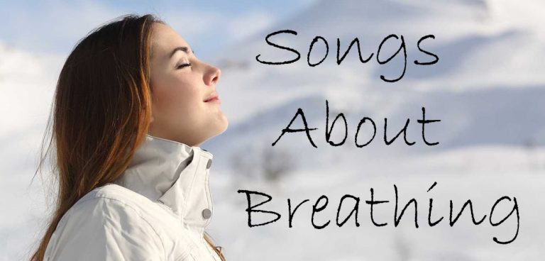 songs about breathing