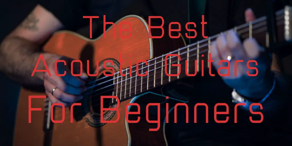 Best Acoustic Guitar for Beginners in 2025 Best acoustic guitars for beginners